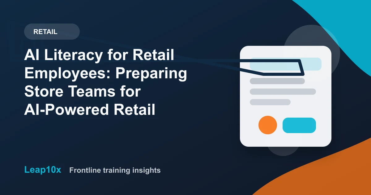 AI Literacy for Retail Employees: Preparing Store Teams for AI-Powered Retail