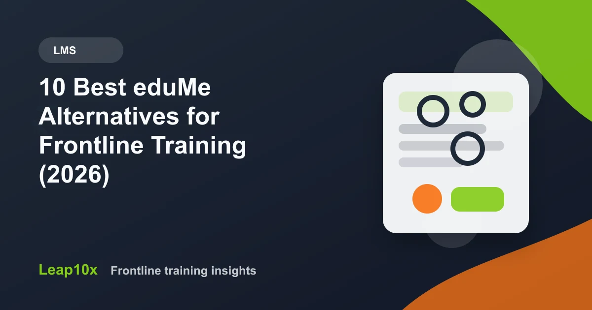 10 Best eduMe Alternatives for Frontline Training (2026)