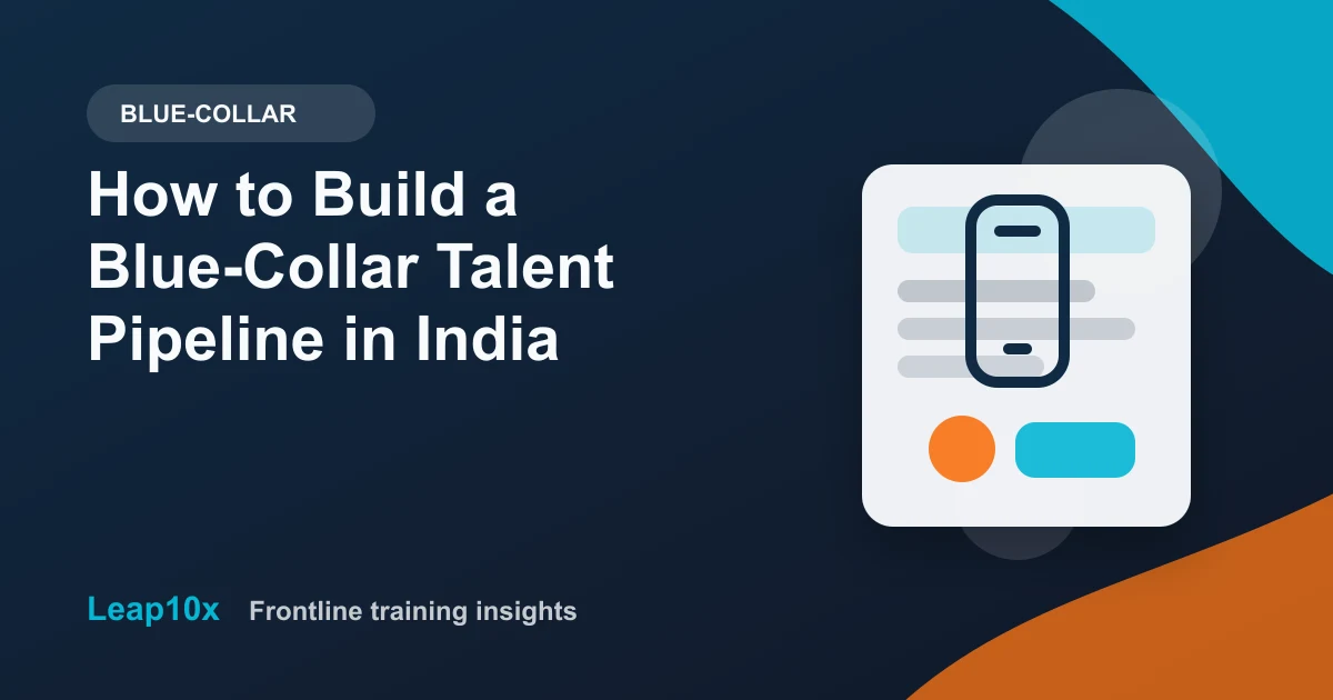 How to Build a Blue-Collar Talent Pipeline in India