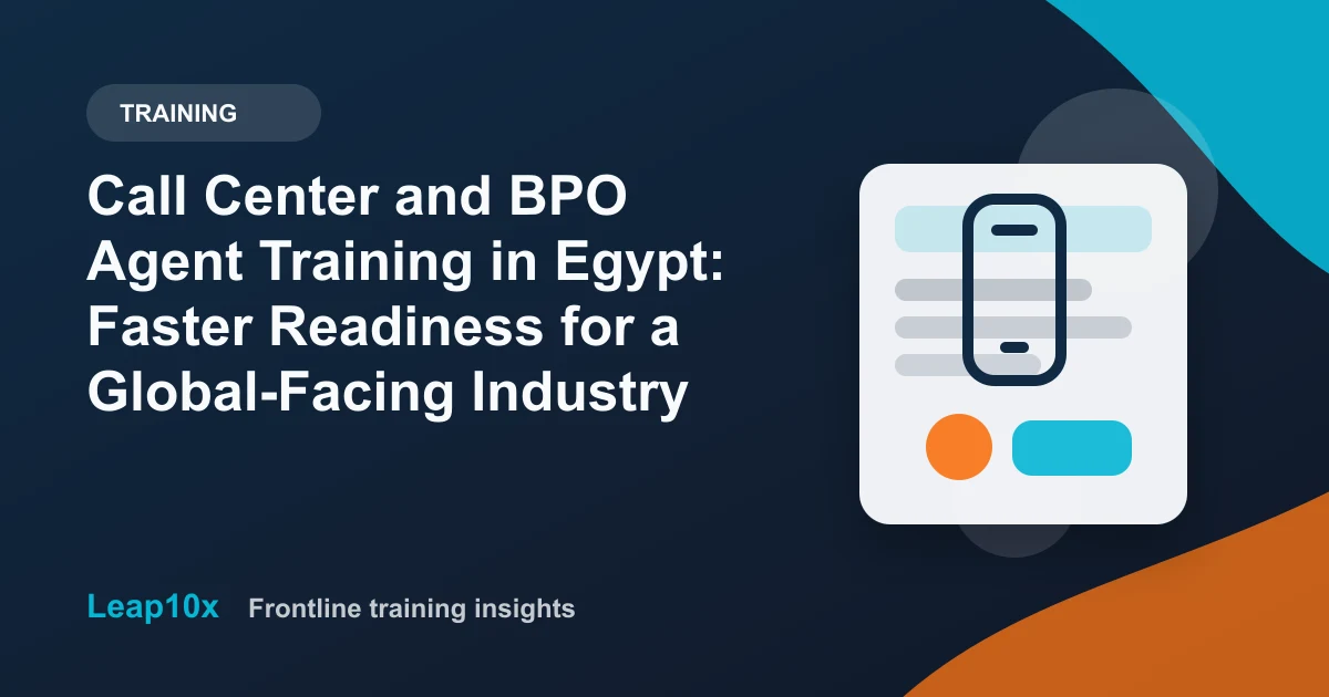 Call Center and BPO Agent Training in Egypt: Faster Readiness for a Global-Facing Industry