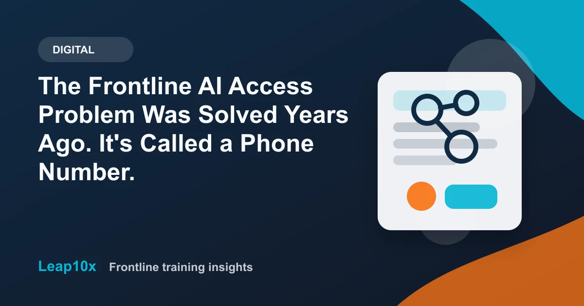 The Frontline AI Access Problem Was Solved Years Ago. It's Called a Phone Number.