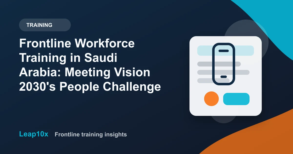 Frontline Workforce Training in Saudi Arabia: Meeting Vision 2030's People Challenge