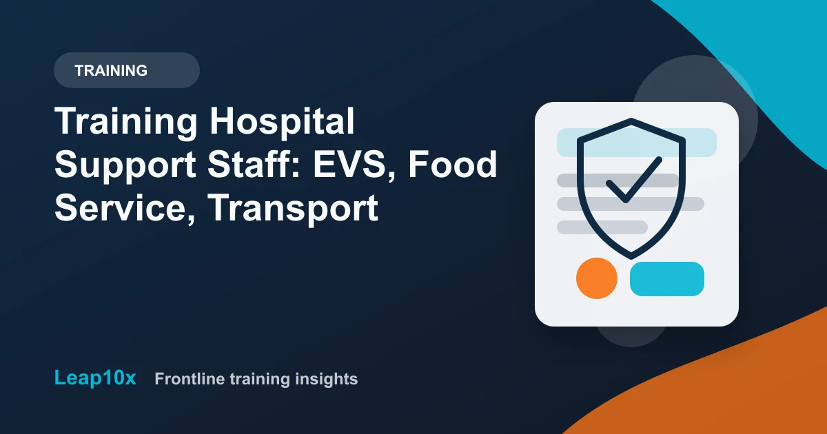 Training Hospital Support Staff: EVS, Food Service, Transport