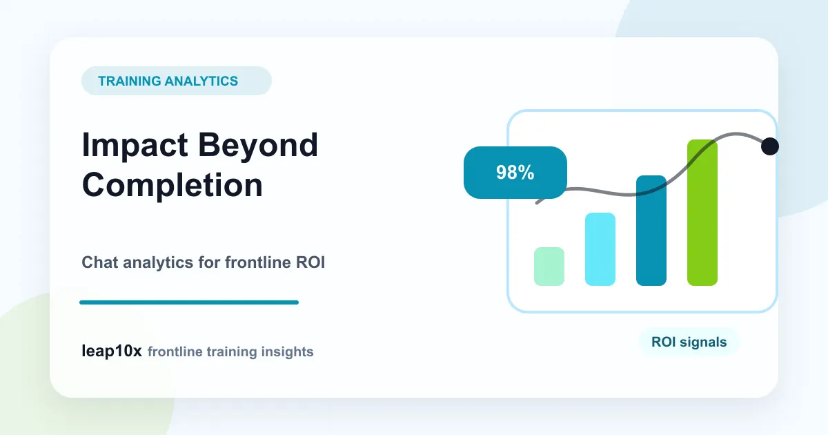 Measuring Training Impact with Chat-Based Analytics: Beyond Completion Rates
