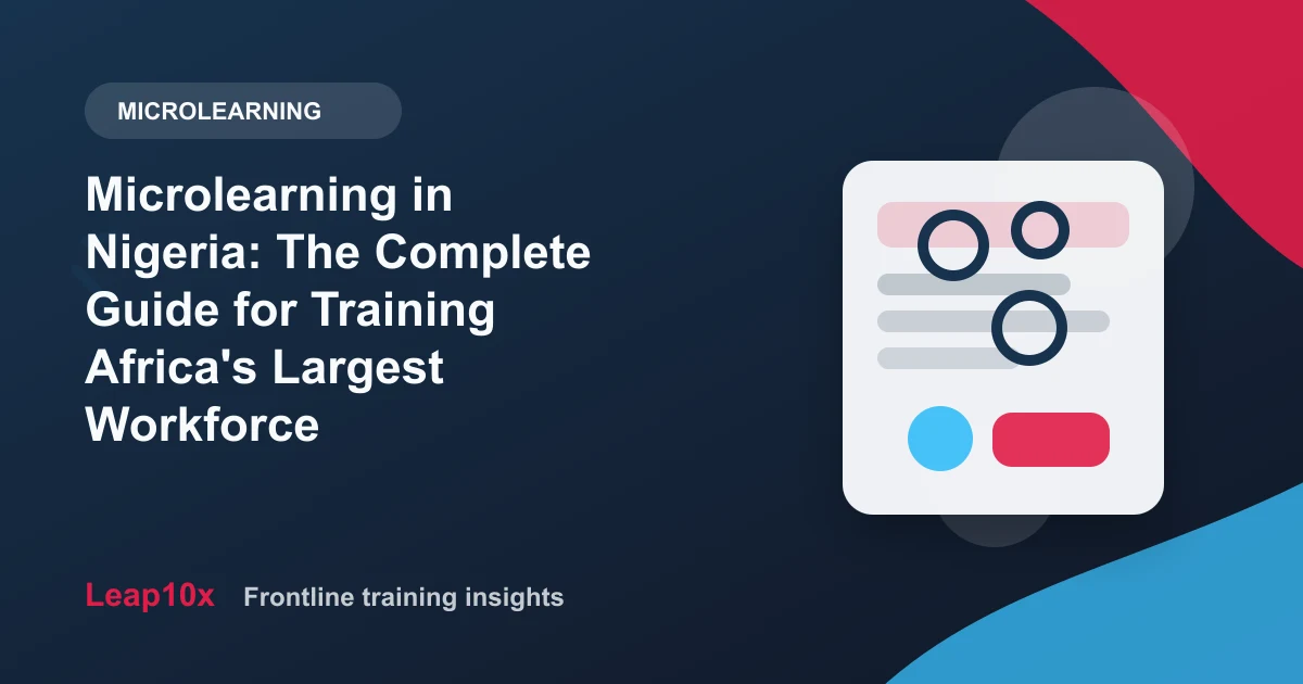 Microlearning in Nigeria: The Complete Guide for Training Africa's Largest Workforce
