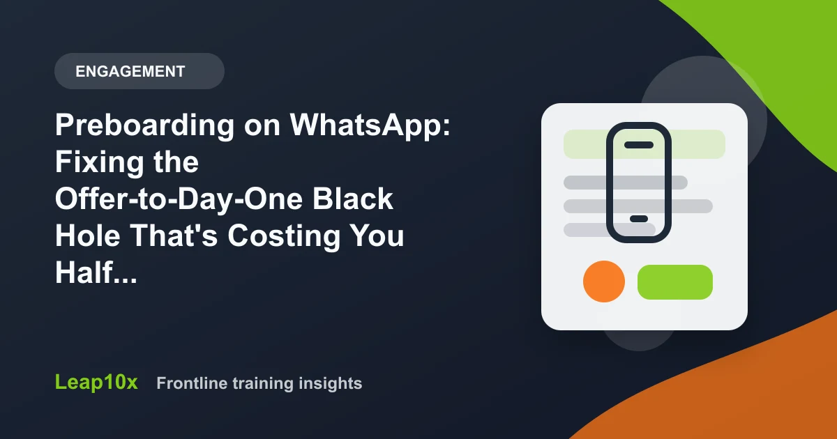 Preboarding on WhatsApp: Fixing the Offer-to-Day-One Black Hole That's Costing You Half Your Hires