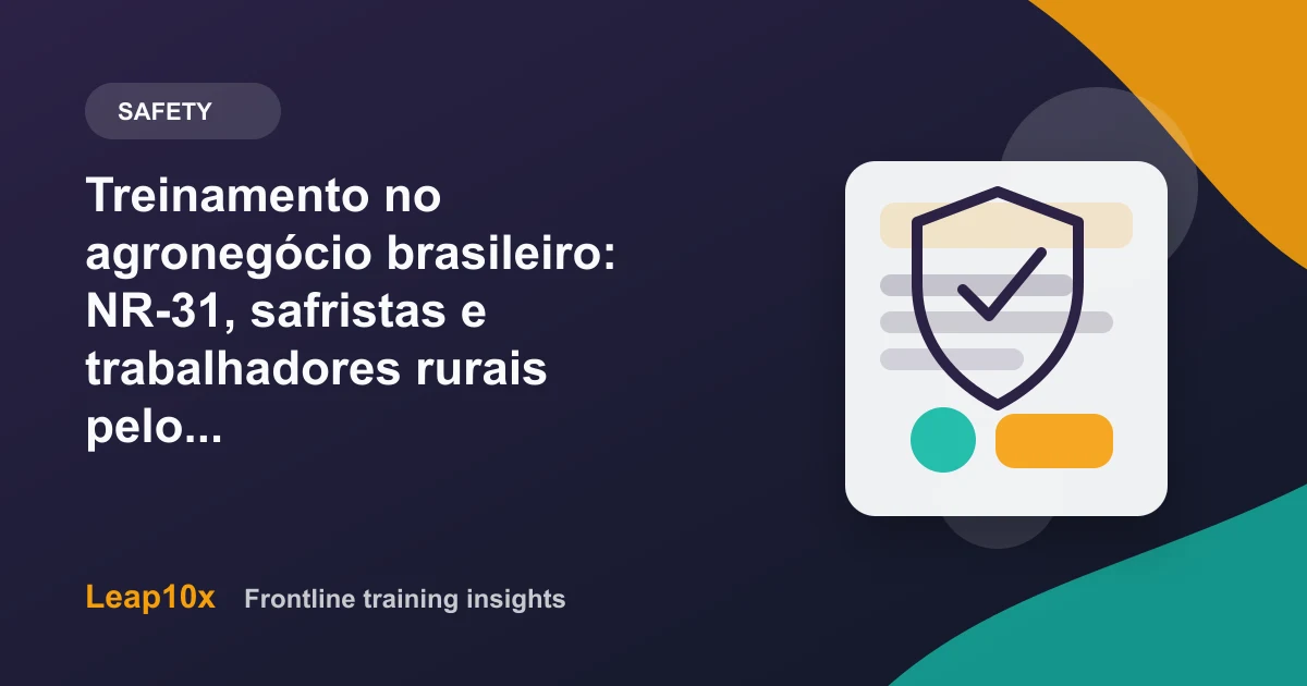 Treinamento no agronegócio brasileiro: NR-31, safristas e trabalhadores rurais pelo WhatsApp (2026)