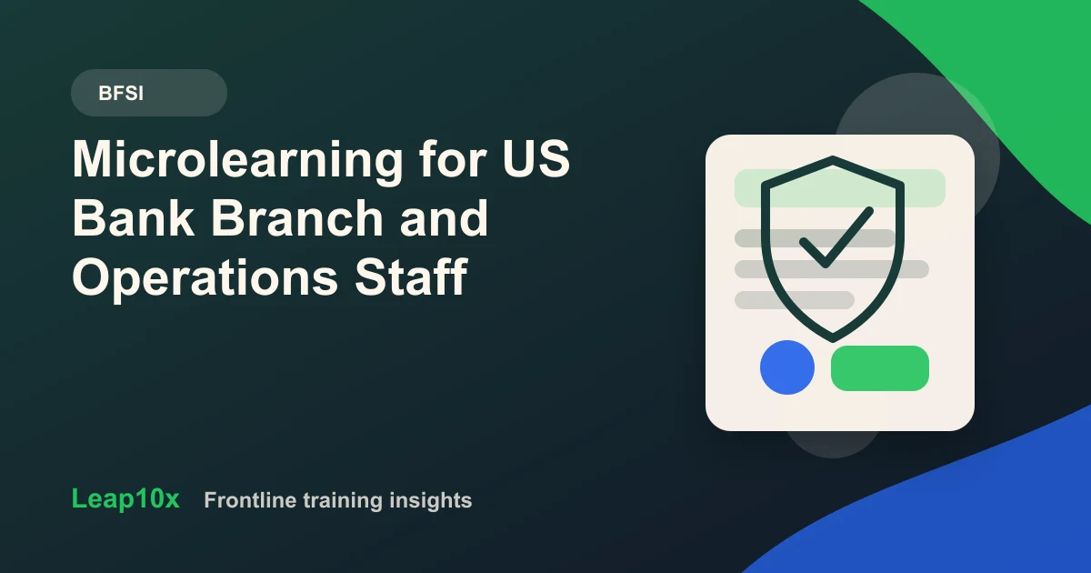 Microlearning for US Bank Branch and Operations Staff