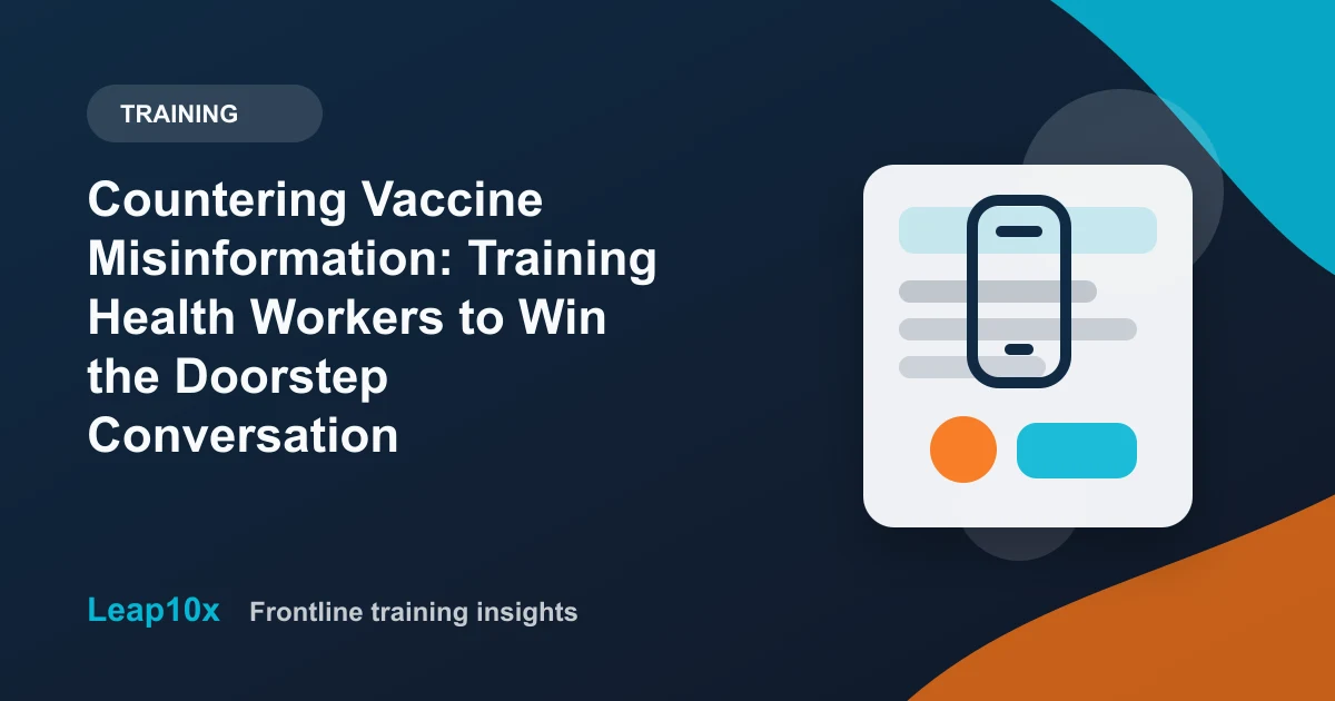 Countering Vaccine Misinformation: Training Health Workers to Win the Doorstep Conversation