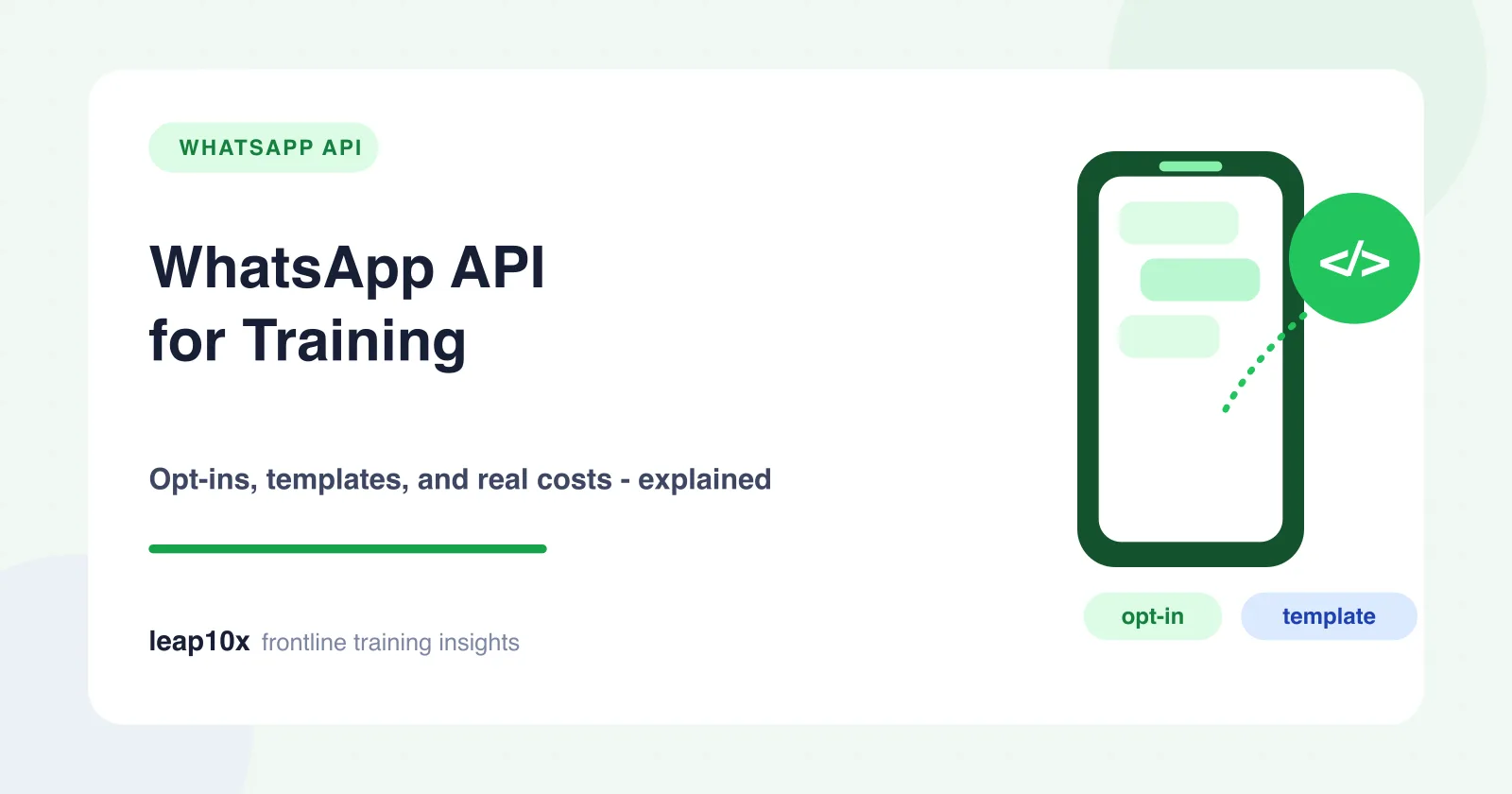 WhatsApp Business API for Employee Training: How It Actually Works (Opt-Ins, Templates, and Costs)