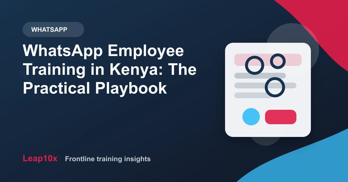 WhatsApp Employee Training in Kenya: The Practical Playbook