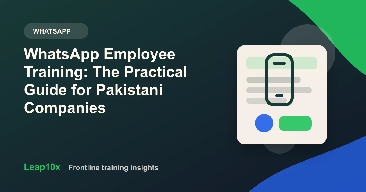 WhatsApp Employee Training: The Practical Guide for Pakistani Companies
