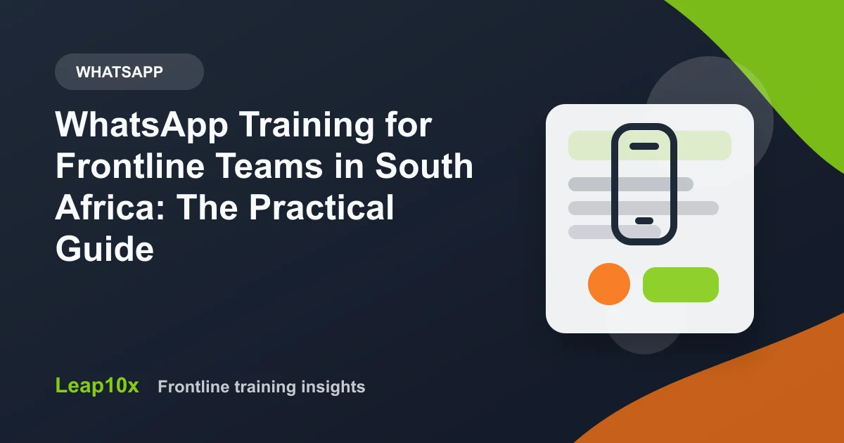 WhatsApp Training for Frontline Teams in South Africa: The Practical Guide